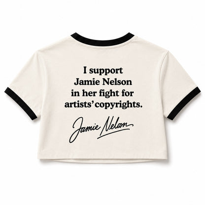 "I support Jamie Nelson in her fight for artists' copyrights" cropped ringer t-shirt. These shirts support Jamie Nelson in her federal copyright lawsuit.