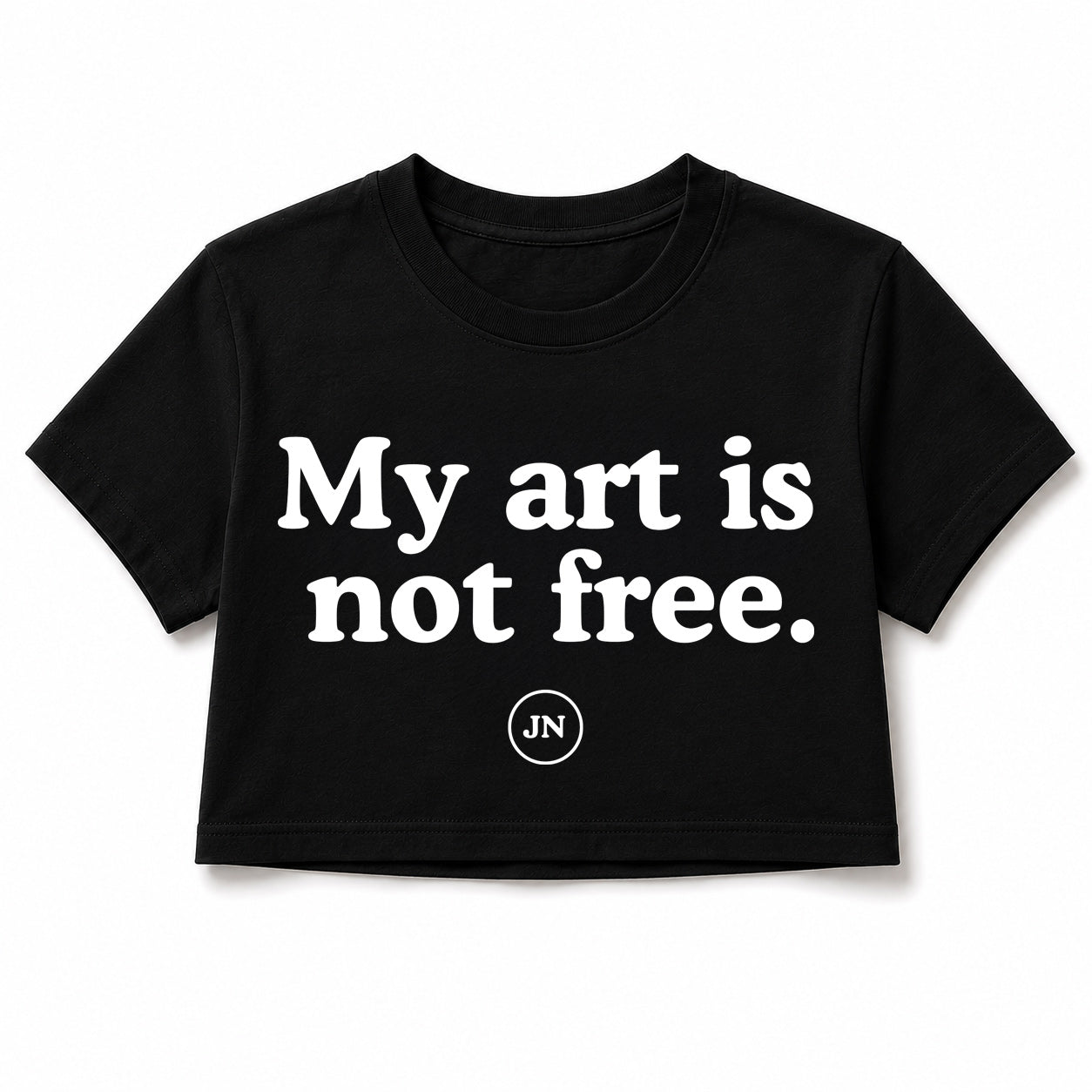 "My art is not free" black crop top t-shirt. Apparel for artists' and creatives' rights.