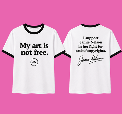 Pre-Sale Unisex Cropped or Regular T-Shirt: "My Art is Not Free."