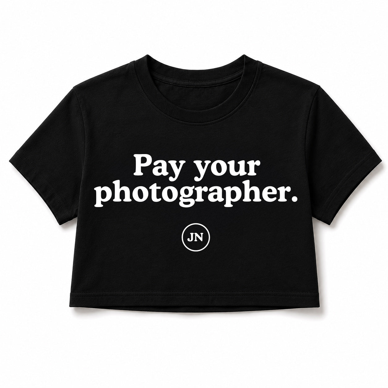 Black crop top t-shirt with the words "Pay your photographer" on it. The perfect apparel gift for photographers.