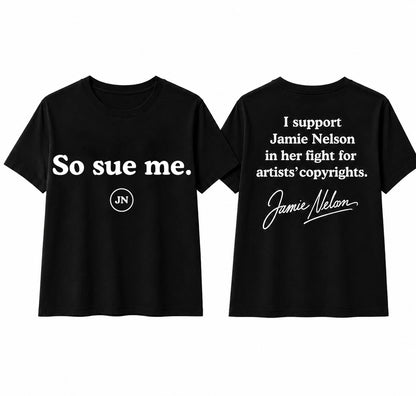 "So Sue Me." Pre-Order Unisex Cropped or Regular T-Shirt Black