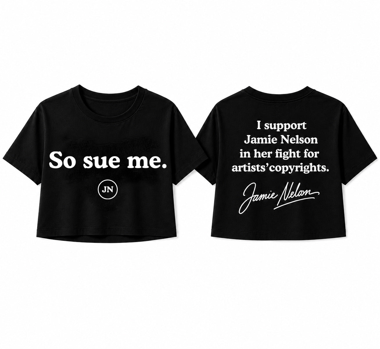 "So Sue Me." Pre-Order Unisex Cropped or Regular T-Shirt Black