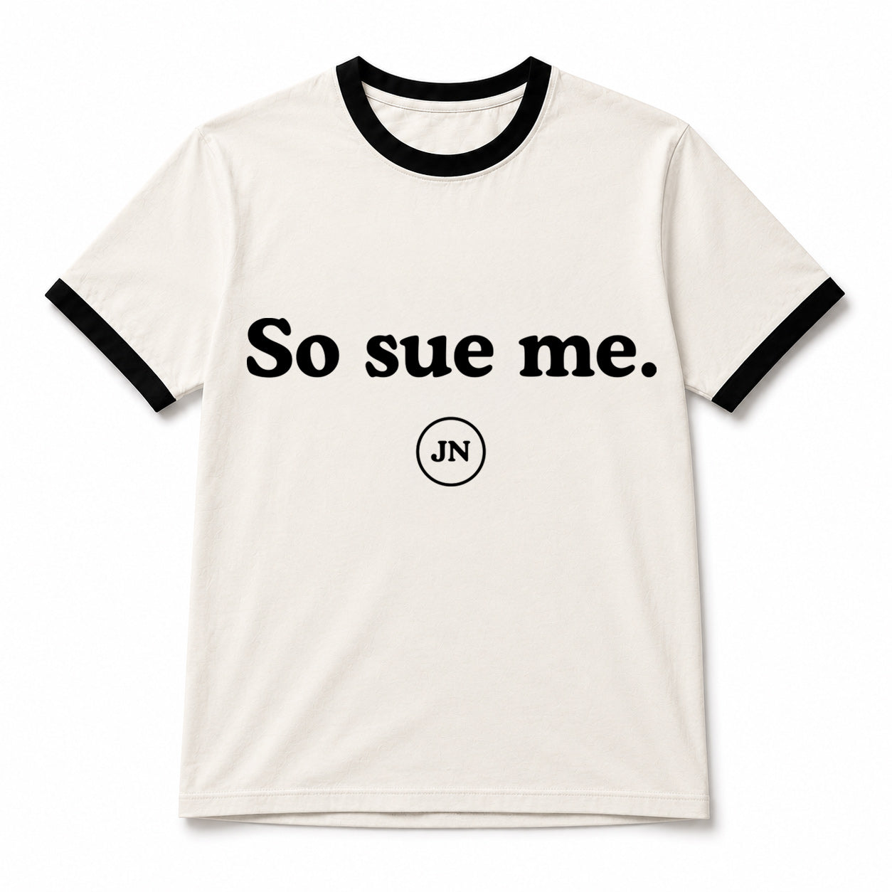 "So Sue Me" T-Shirt. Legal and litigation T-shirts and apparel.