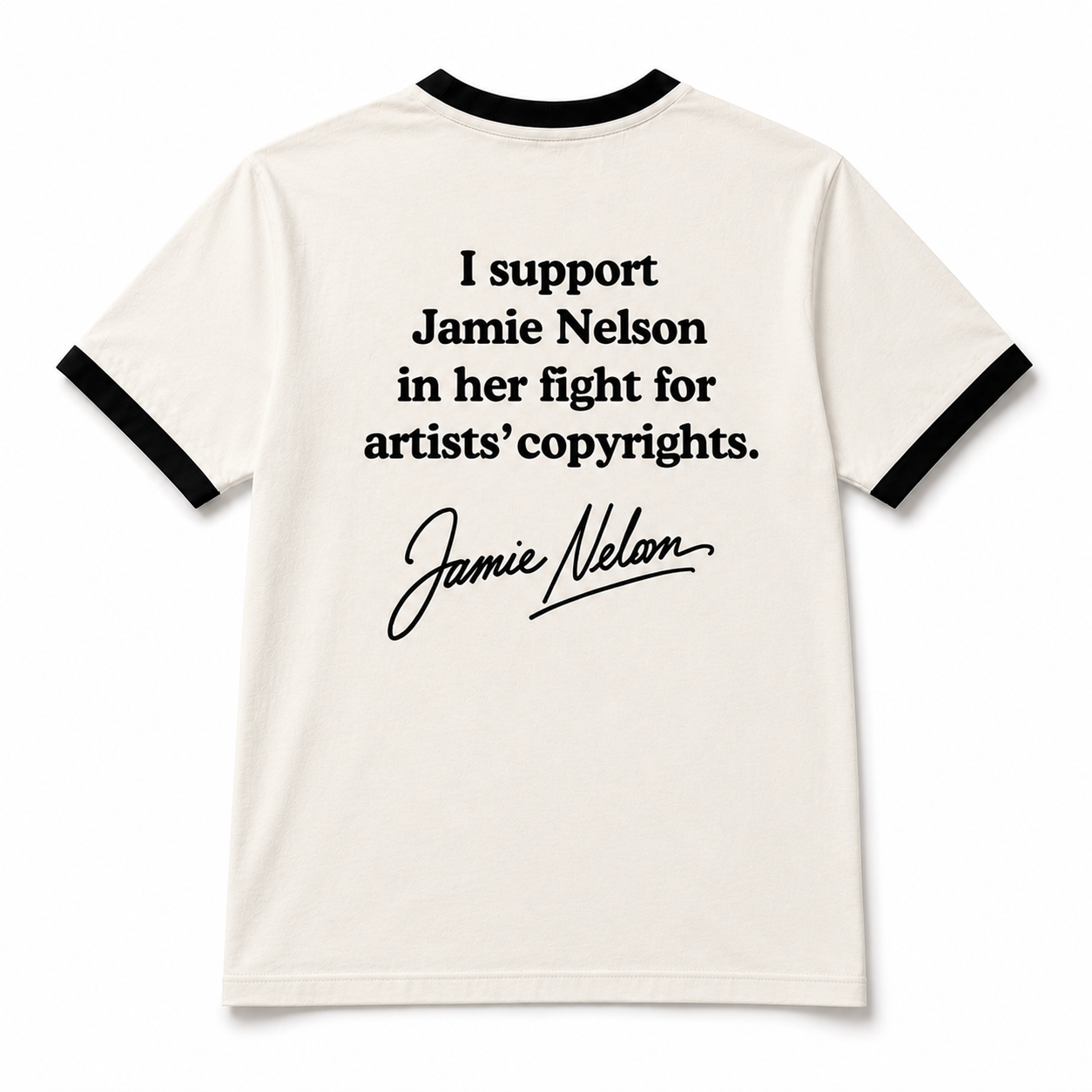 Jamie Nelson's federal copyright lawsuit support T-shirt. "I support Jamie Nelson in her fight for artists' copyrights."